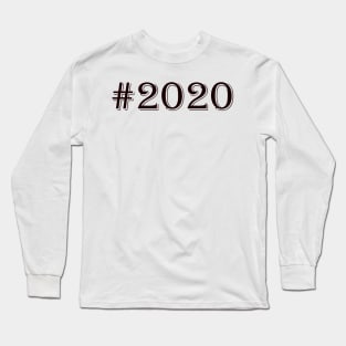 2020 Long Sleeve T-Shirt